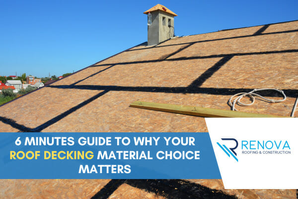 6 Minutes Guide To Why Your Roof Decking Material Choice Matters