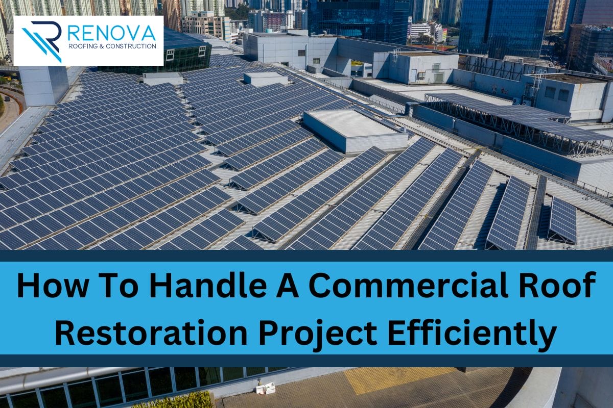 How To Handle A Commercial Roof Restoration Project Efficiently
