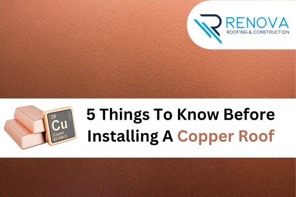 5 Things To Know Before Installing A Copper Roof